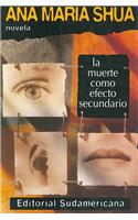 La Muerte Como Efecto Secundario