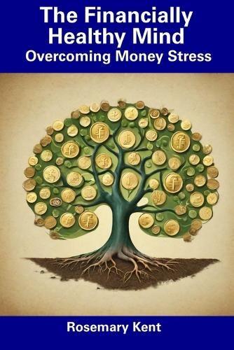 The Financially Healthy Mind