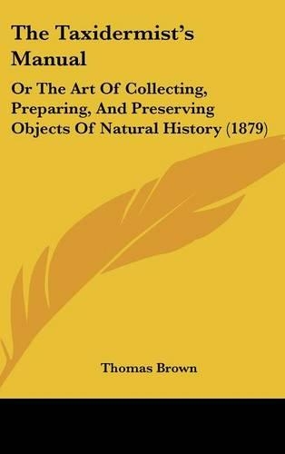 The Taxidermist's Manual
