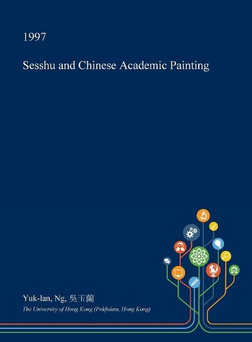 Sesshu and Chinese Academic Painting