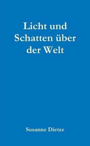 Licht Und Schatten Uber Der Welt