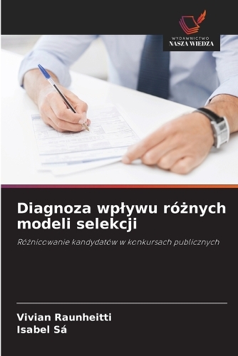 Diagnoza wplywu różnych modeli selekcji