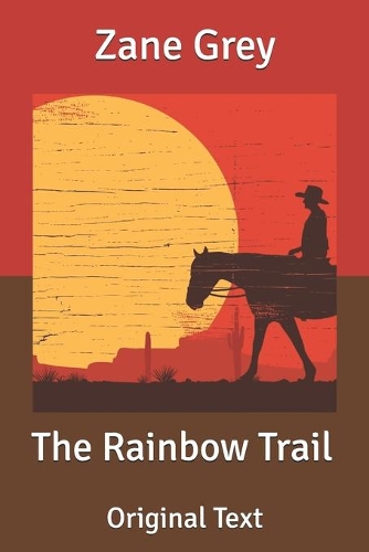 The Rainbow Trail