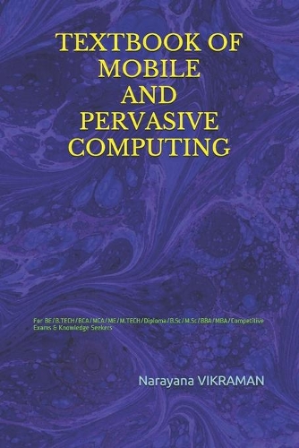Textbook of Mobile and Pervasive Computing