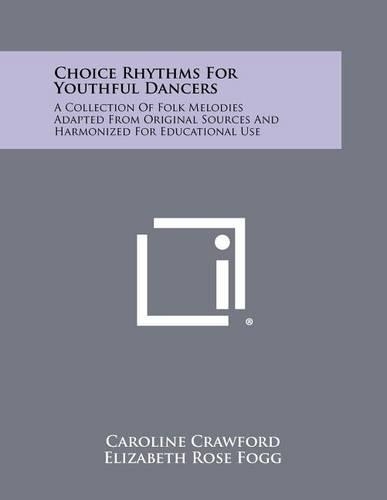 Choice Rhythms for Youthful Dancers