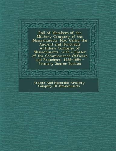 Roll of Members of the Military Company of the Massachusetts