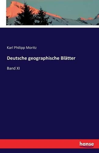 Deutsche geographische Blätter: Band XI(German)