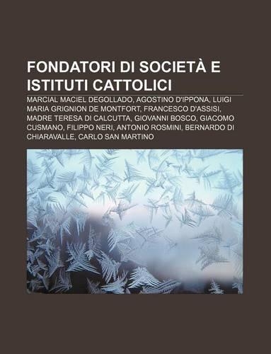 Fondatori Di Societa E Istituti Cattolici