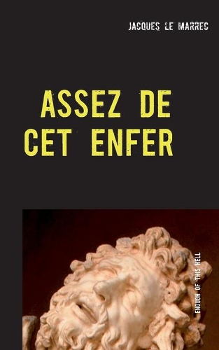 Assez de cet enfer