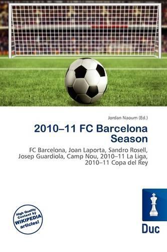 2010-11 FC Barcelona Season