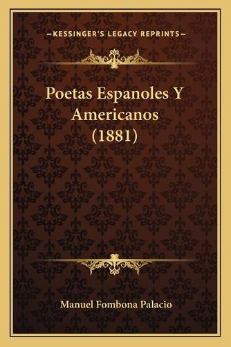 Poetas Espanoles Y Americanos (1881)