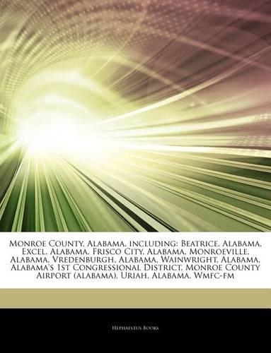 Articles on Monroe County, Alabama, Including