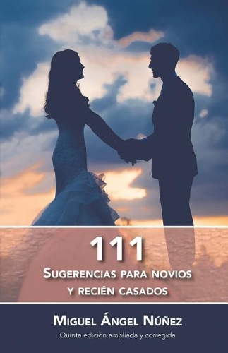 111 Sugerencias para novios y recién casados