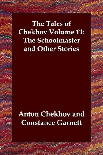 The Tales of Chekhov Volume 11