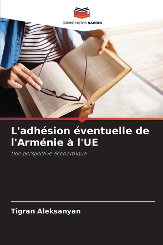 L'adhésion éventuelle de l'Arménie à l'UE