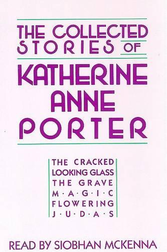 Collected Stories of Katherine Anne Porter