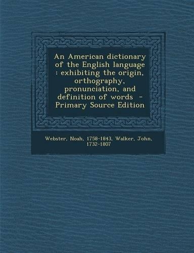 An American Dictionary of the English Language