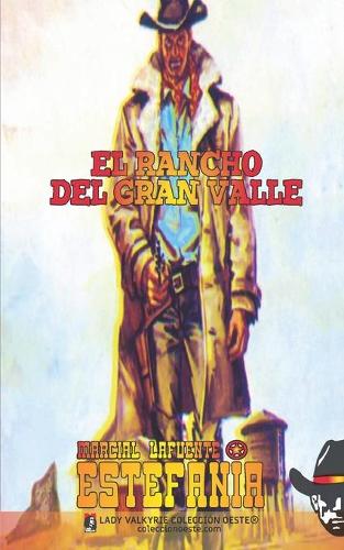 El rancho del Gran Valle (Colección Oeste)
