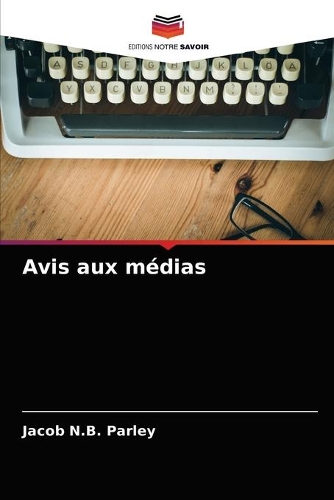 Avis aux médias