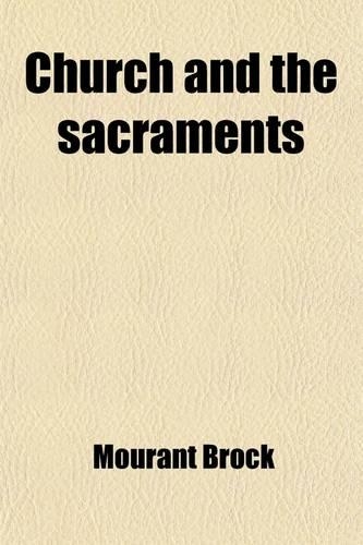 Church and the Sacraments