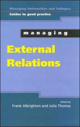 Managing External Relations in Higher Education