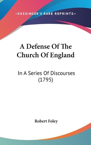 A Defense Of The Church Of England