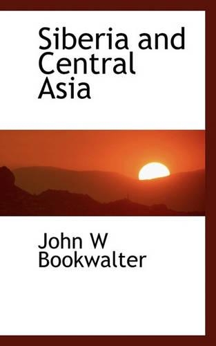 Siberia and Central Asia