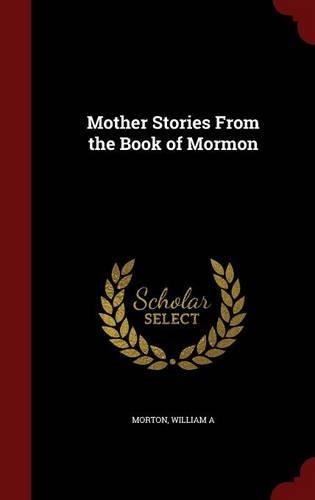Mother Stories From the Book of Mormon