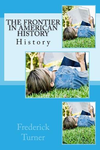 The Frontier in American History