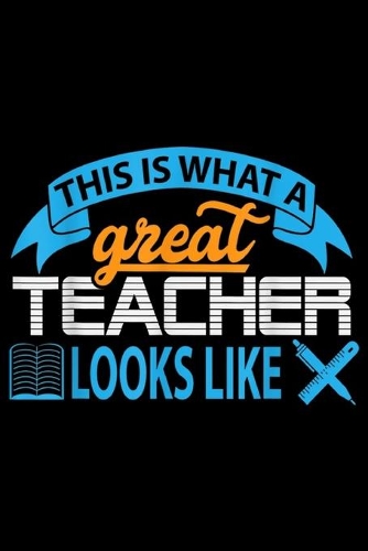 This is What A Great Teacher Looks Like