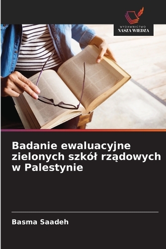 Badanie ewaluacyjne zielonych szkól rządowych w Palestynie