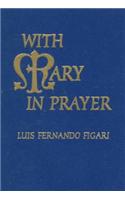 With Mary in Prayer