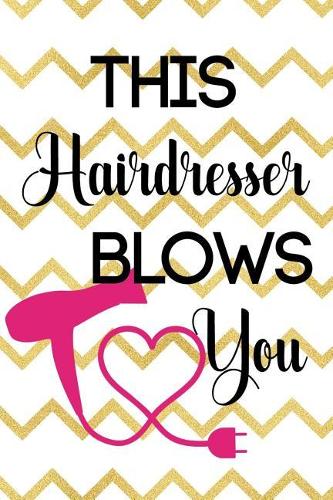 This Hairdresser Blows You