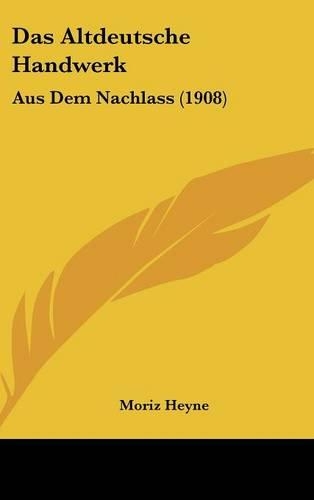 Das Altdeutsche Handwerk