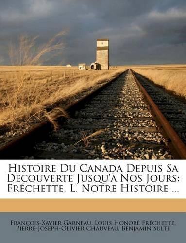 Histoire Du Canada Depuis Sa Découverte Jusqu'à Nos Jours