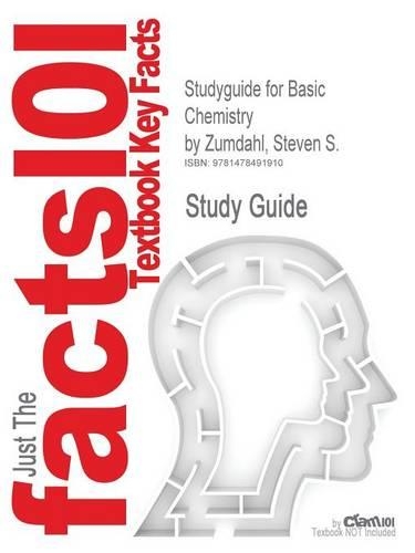 Studyguide for Basic Chemistry by Zumdahl, Steven S.