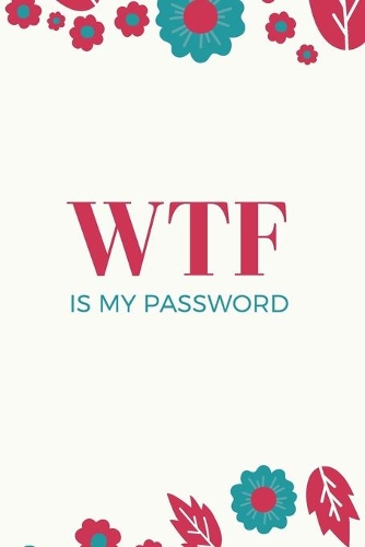 WTF Is My Password