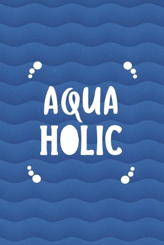 Aqua Holic