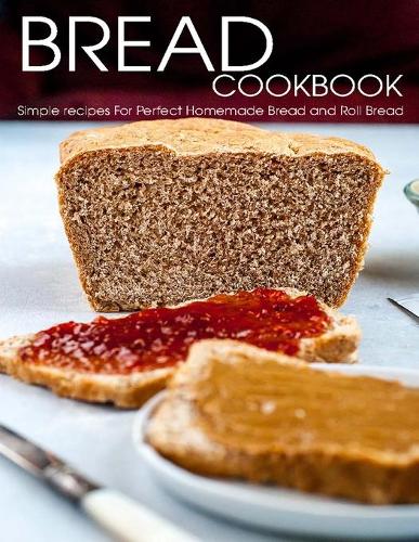 Bread Cookbook
