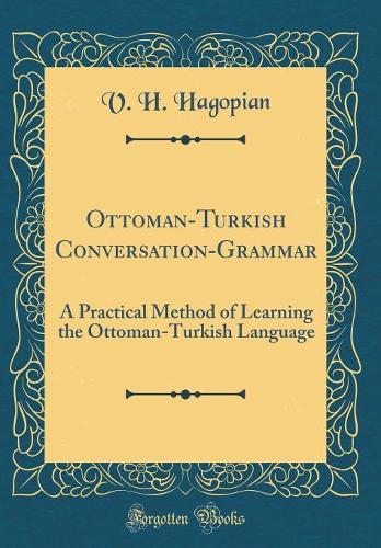 Ottoman-Turkish Conversation-Grammar