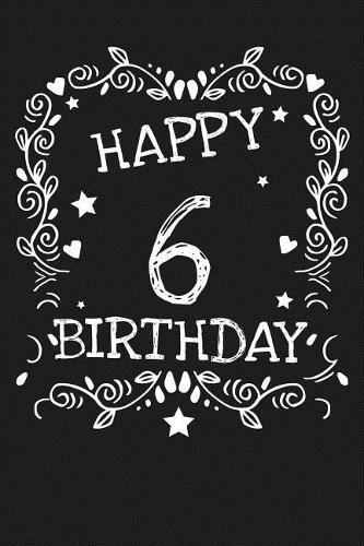 Happy 6 Birthday