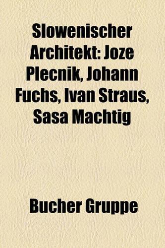 Slowenischer Architekt
