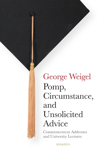 Pomp, Circumstance, and Unsolicited Advice