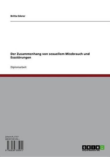 Der Zusammenhang Von Sexuellem Missbrauch Und Essstorungen