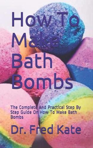 How To Make Bath Bombs