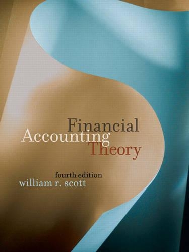 Scott: Financial Accounting Thry