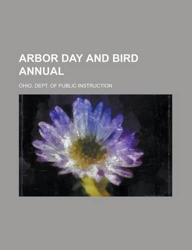 Arbor Day and Bird Annual