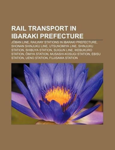 Rail Transport in Ibaraki Prefecture