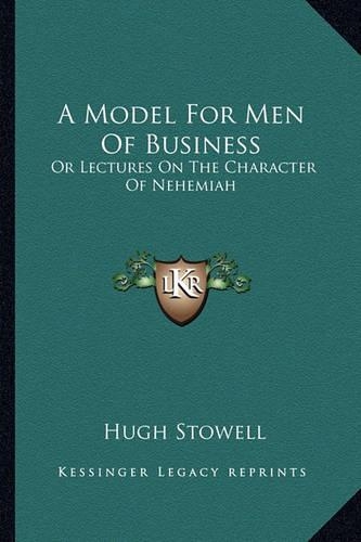 A Model For Men Of Business