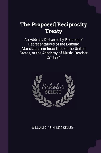 The Proposed Reciprocity Treaty